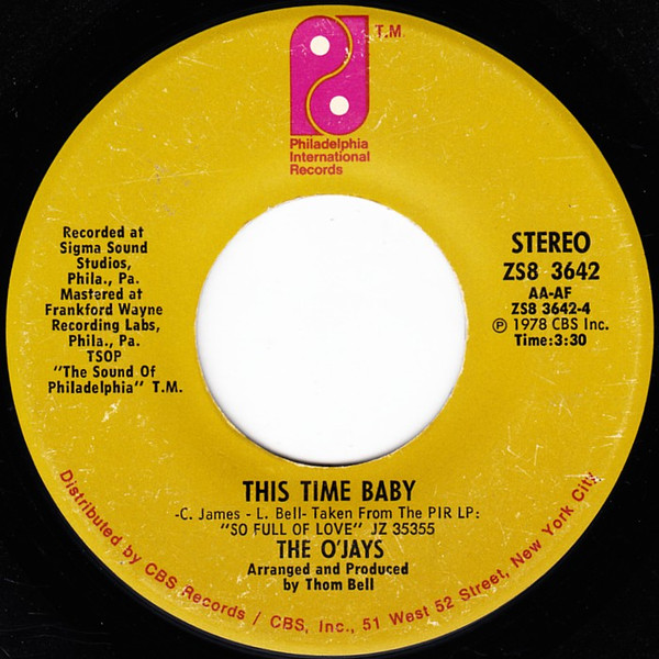 The O'Jays - Use Ta Be My Girl / This Time Baby | Philadelphia International Records (ZS8 3642) - main
