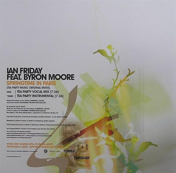 Ian Friday Feat. Byron Moore - Springtime In Paris (Tea Party Music Original Mixes) | Asante Records (AR004BF) - 2