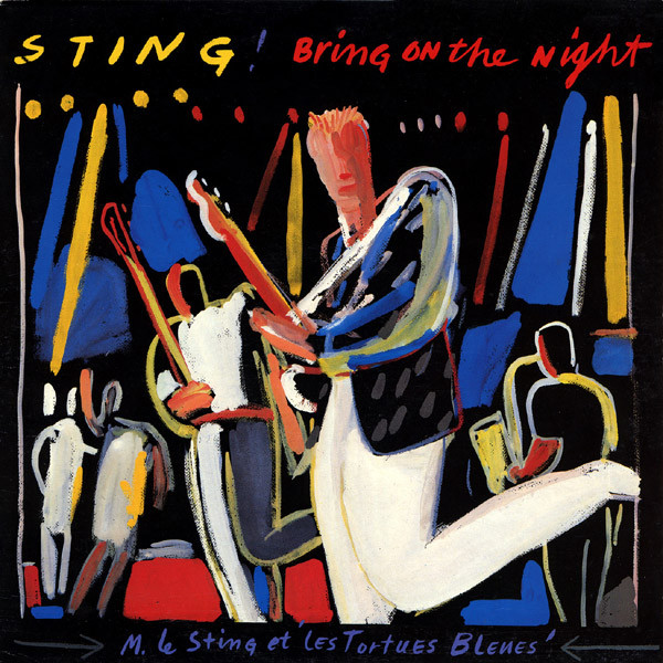 Sting - Bring On The Night | A&M Records (396 705-1) - main