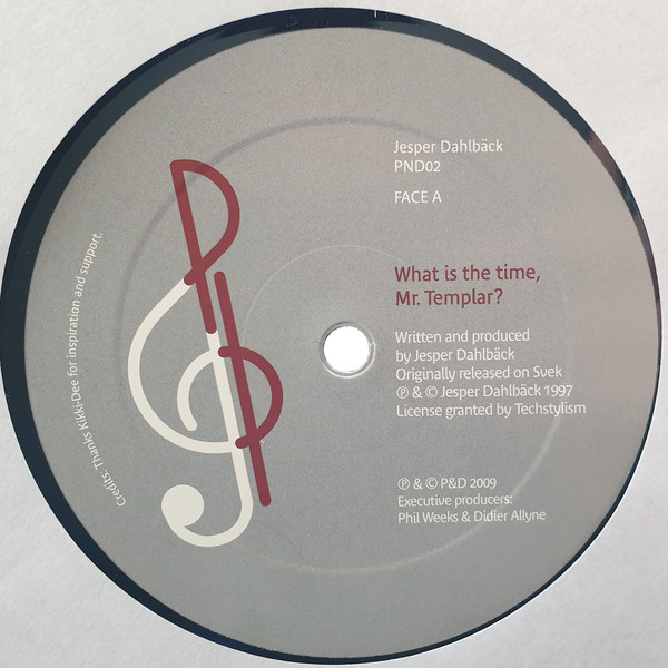 Jesper Dahlbäck / DK - What Is The Time, Mr. Templar? / The Real Jazz | P&D (PND02)