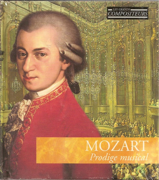 Wolfgang Amadeus Mozart - Prodige Musical | Les Grands Compositeurs (CMN61) Wolfgang Amadeus Mozart - Prodige Musical | Les Grands Compositeurs (CMN61)