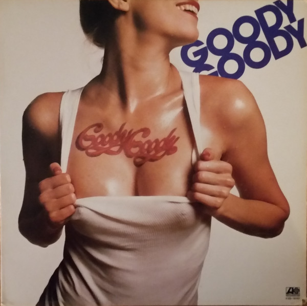Goody Goody - Goody Goody | Atlantic (KSD 19197) - main Goody Goody - Goody Goody | Atlantic (KSD 19197) - main