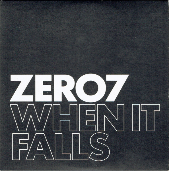 Zero 7 - When It Falls | Ultimate Dilemma (SAM00906) - main Zero 7 - When It Falls | Ultimate Dilemma (SAM00906) - main