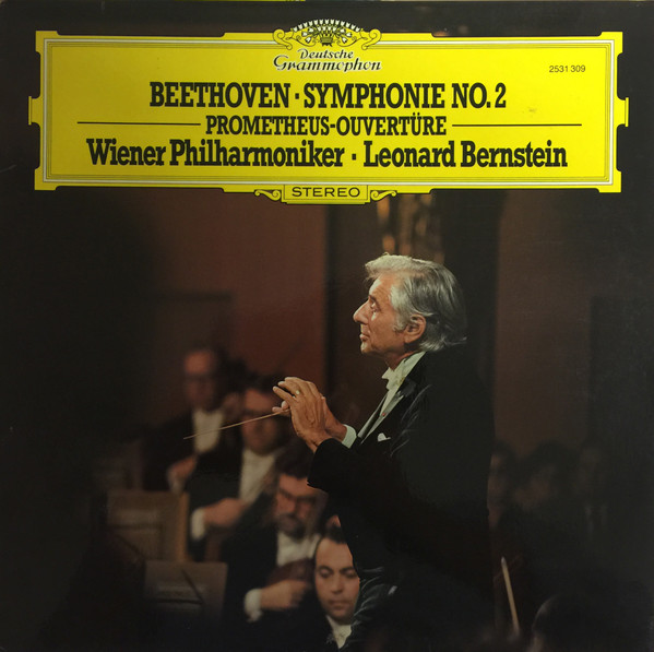 Ludwig Van Beethoven — Wiener Philharmoniker · Leonard Bernstein - Symphonie No. 2 / Prometheus-Ouvertüre | Deutsche Grammophon (2531 309)