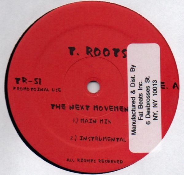 The Roots , Gang Starr - The Next Movement/Words I Manifest (Remix) | Not On Label (TR-51) - main The Roots , Gang Starr - The Next Movement/Words I Manifest (Remix) | Not On Label (TR-51) - main