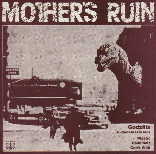 Mother's Ruin - Godzilla | Off Course Records (FFC 7906)