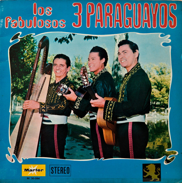 Los Fabulosos 3 Paraguayos - Los Fabulosos 3 Paraguayos | Marfer (M. 30-096)