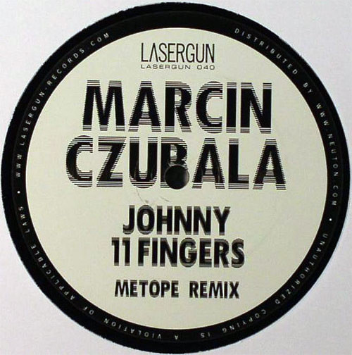 Marcin Czubala / DJ Dandi & Ugo - Johnny 11 Fingers / Cardiopaty | Lasergun (LASERGUN 040)