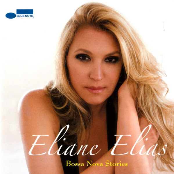 Eliane Elias - Bossa Nova Stories | Blue Note (50999 2281032 8) - main