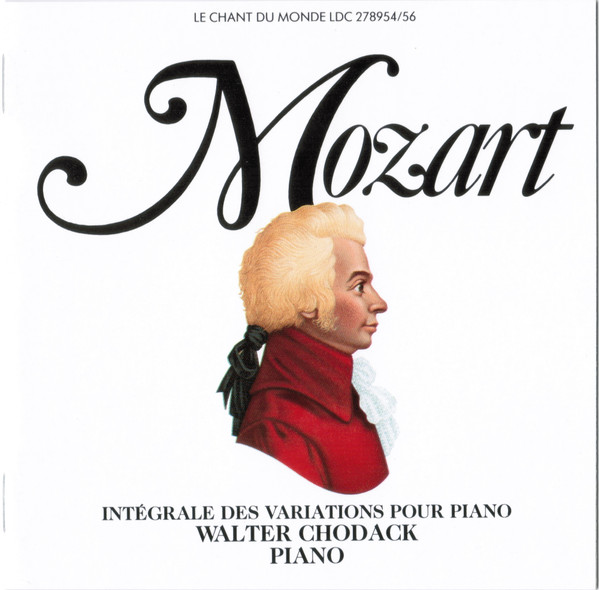 Wolfgang Amadeus Mozart , Walter Chodack - Intégrale Des Variations Pour Piano | Le Chant Du Monde (LDC 278954/56) - main
