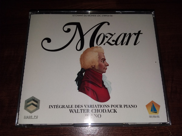 Wolfgang Amadeus Mozart , Walter Chodack - Intégrale Des Variations Pour Piano | Le Chant Du Monde (LDC 278954/56) - 2