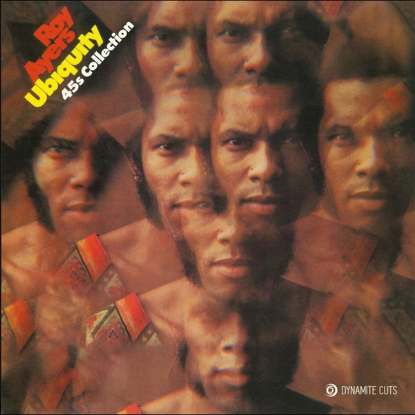 Roy Ayers Ubiquity - 45s Collection | Dynamite Cuts (DYNAM7127) Roy Ayers Ubiquity - 45s Collection | Dynamite Cuts (DYNAM7127)