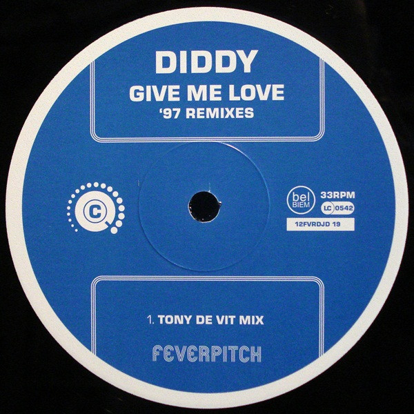 Diddy - Give Me Love ('97 Remixes) | Feverpitch (12FVRDJD 19) - 4