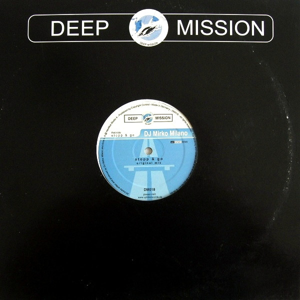 DJ Mirko Milano - Stopp & Go | Deep Mission (DM018) - 3 DJ Mirko Milano - Stopp & Go | Deep Mission (DM018) - 3