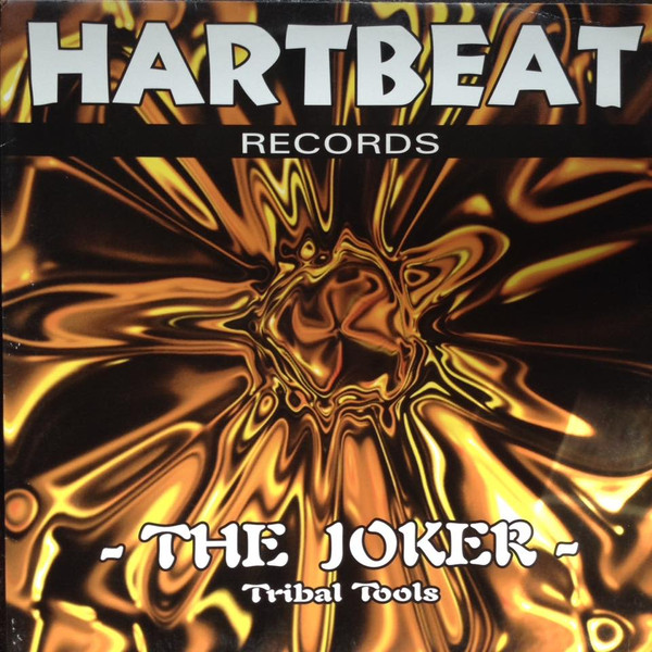 The Joker - Tribal Tools | Hartbeat Records (HBR 96/006)