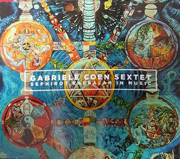 Gabriele Coen Sextet - Sephirot. Kabbalah In Music | Parco Della Musica Records (MPR 86 CD) - main Gabriele Coen Sextet - Sephirot. Kabbalah In Music | Parco Della Musica Records (MPR 86 CD) - main