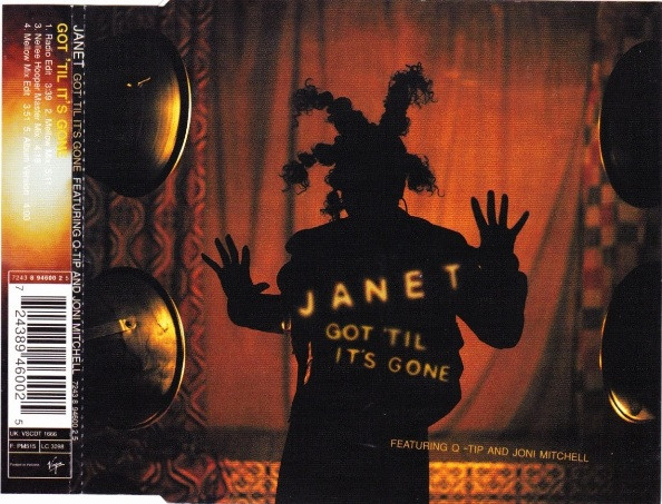 Janet Jackson Featuring Q-Tip And Joni Mitchell - Got 'Til It's Gone | Virgin (7243 8 94600 2 5) - 2
