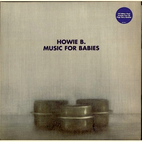 Howie B. - Music For Babies | Polydor (529464-1)