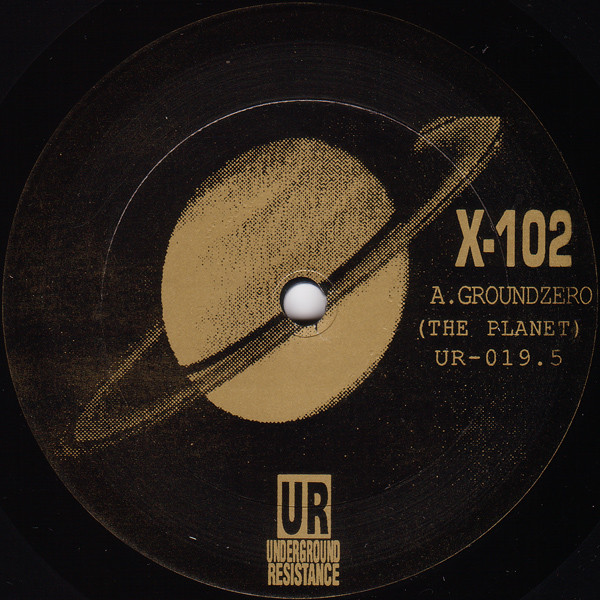 X-102 - OBX-A | Underground Resistance (UR-019.5) X-102 - OBX-A | Underground Resistance (UR-019.5)