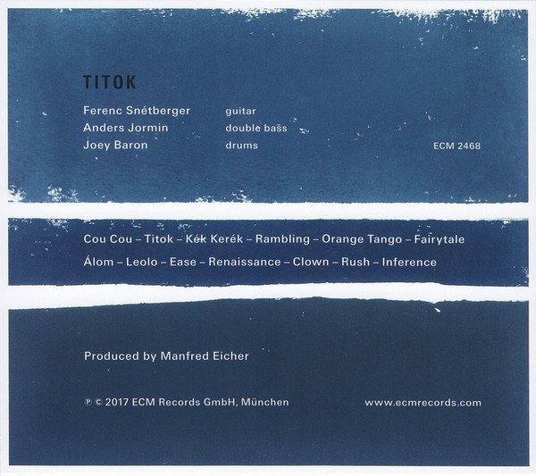 Ferenc Snétberger , Anders Jormin , Joey Baron - Titok | ECM Records (ECM 2468) - 2
