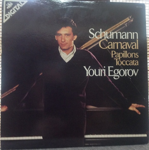 Robert Schumann , Youri Egorov - Youri Egorov Plays Schumann: Carnaval, Papillons, Toccata | Angel Records (DS-37850)