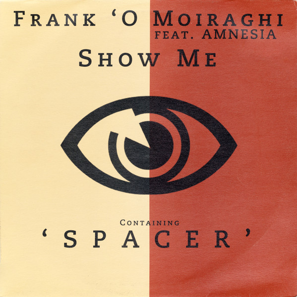 Frank 'O Moiraghi Feat. Amnesia - Show Me | Star Traxx (STR-010) - main Frank 'O Moiraghi Feat. Amnesia - Show Me | Star Traxx (STR-010) - main