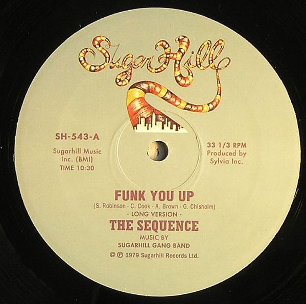 The Sequence - Funk You Up | Sugar Hill Records (SH-543) - main The Sequence - Funk You Up | Sugar Hill Records (SH-543) - main
