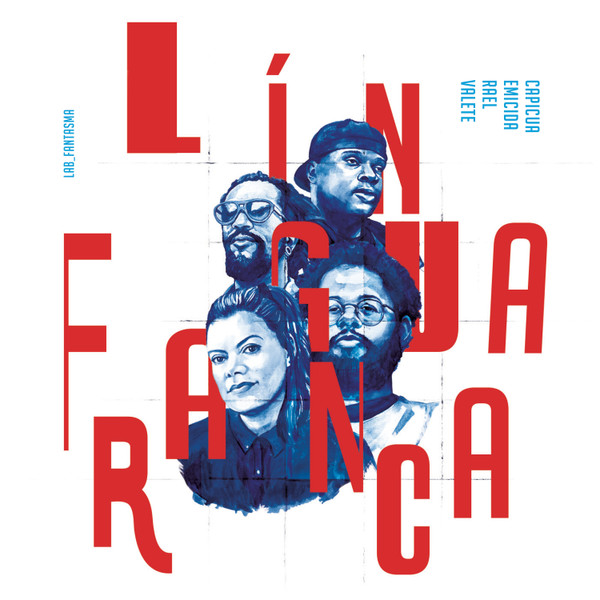 Capicua , Emicida , Rael Da Rima , Valete - Língua Franca | Lab Fantasma (88985422881) - main