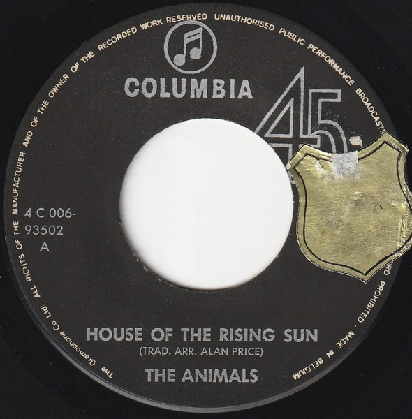 The Animals - House Of The Rising Sun / Bring It On Home To Me | Columbia (4C 006-93502) - 2 The Animals - House Of The Rising Sun / Bring It On Home To Me | Columbia (4C 006-93502) - 2