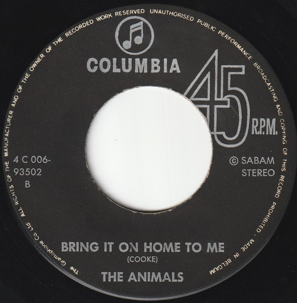 The Animals - House Of The Rising Sun / Bring It On Home To Me | Columbia (4C 006-93502) - 3 The Animals - House Of The Rising Sun / Bring It On Home To Me | Columbia (4C 006-93502) - 3