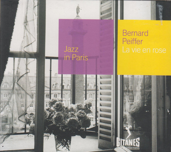 Bernard Peiffer - La Vie En Rose | Gitanes Jazz Productions (013 980-2)