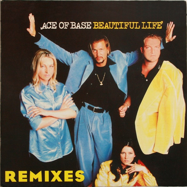 Ace Of Base - Beautiful Life (Remixes) | Metronome (577 949-1)