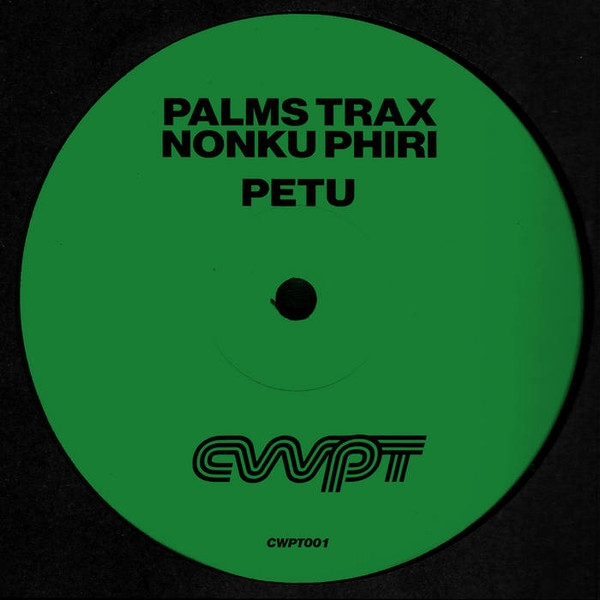 Palms Trax , Nonku Phiri - Petu | CWPT (CWPT001) - main
