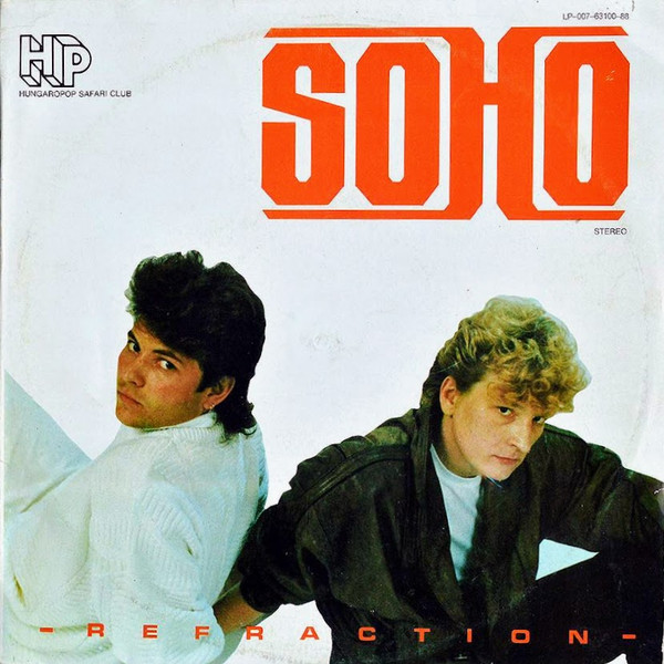 Soho - Refraction | Hungaropop (LP-007-63100-88)