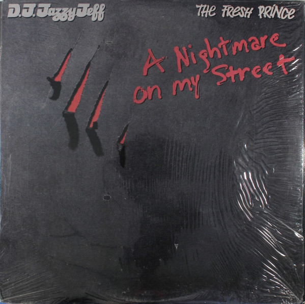 DJ Jazzy Jeff & The Fresh Prince - A Nightmare On My Street | Jive (1125-1-JD) - main DJ Jazzy Jeff & The Fresh Prince - A Nightmare On My Street | Jive (1125-1-JD) - main