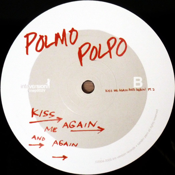 Polmo Polpo - Kiss Me Again And Again | Intr_version Records (inep002V) - 4 Polmo Polpo - Kiss Me Again And Again | Intr_version Records (inep002V) - 4
