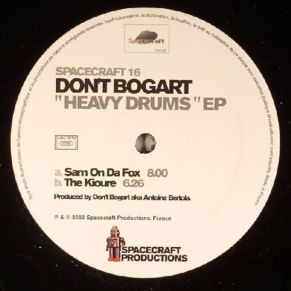 Don't Bogart - Heavy Drums EP | Spacecraft (SPACECRAFT 16)