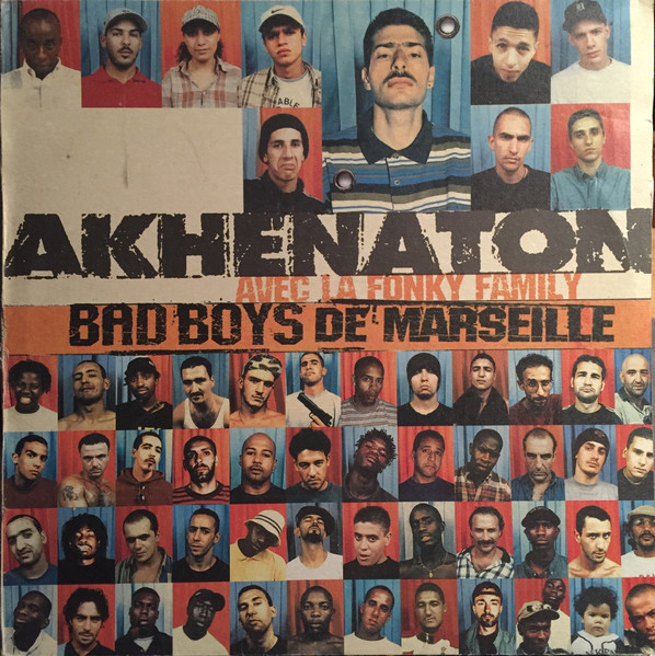 Akhenaton Avec Fonky Family - Bad Boys De Marseille | Delabel (7243 8 93767 6 0)