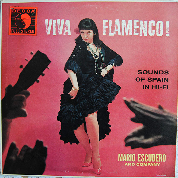 Mario Escudero - Viva Flamenco! | Decca (DL 78736) Mario Escudero - Viva Flamenco! | Decca (DL 78736)