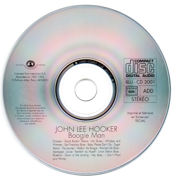 John Lee Hooker - Boogie Man | Editions Atlas (BLU - CD 3001) - 3 John Lee Hooker - Boogie Man | Editions Atlas (BLU - CD 3001) - 3