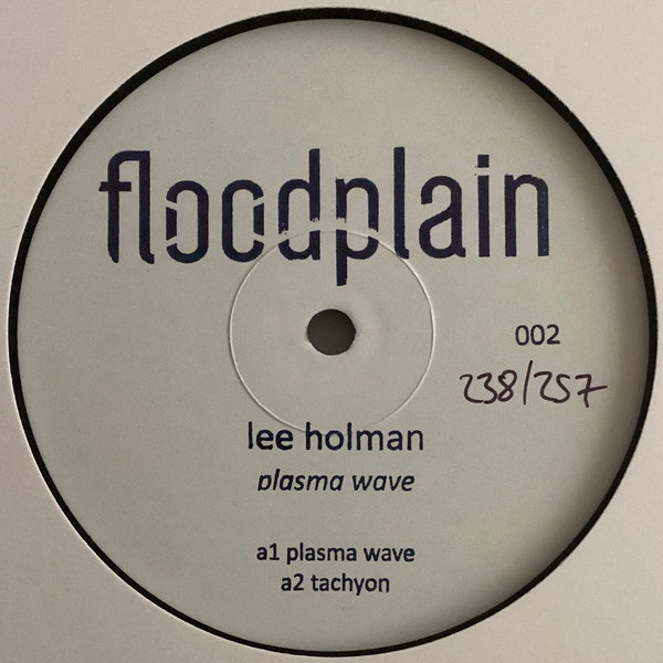 Lee Holman - Plasma Wave | Floodplain (FLOOD002)