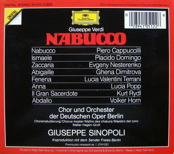 Giuseppe Verdi , Piero Cappuccilli , Placido Domingo , Evgeny Nesterenko , Ghena Dimitrova , Lucia Valentini Terrani , Chor der Deutschen Oper Berlin & Orchester Der Deutschen Oper Berlin , Giuseppe Sinopoli - Nabucco | Deutsche Grammophon (410 512-2) - main