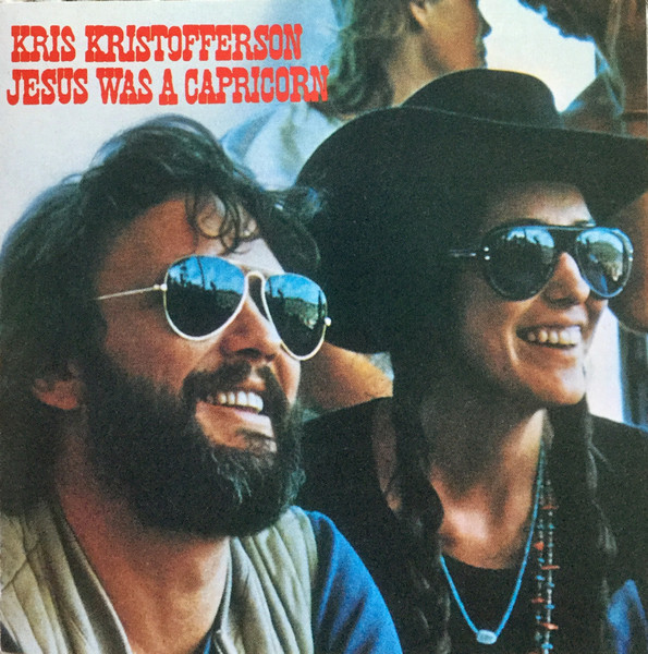 Kris Kristofferson - Jesus Was A Capricorn | Sony Music Special Products (AK 47064)