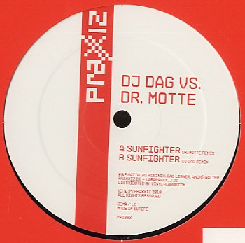 DJ Dag Vs. Dr. Motte - Sunfighter | Praxxiz (PRZ002)