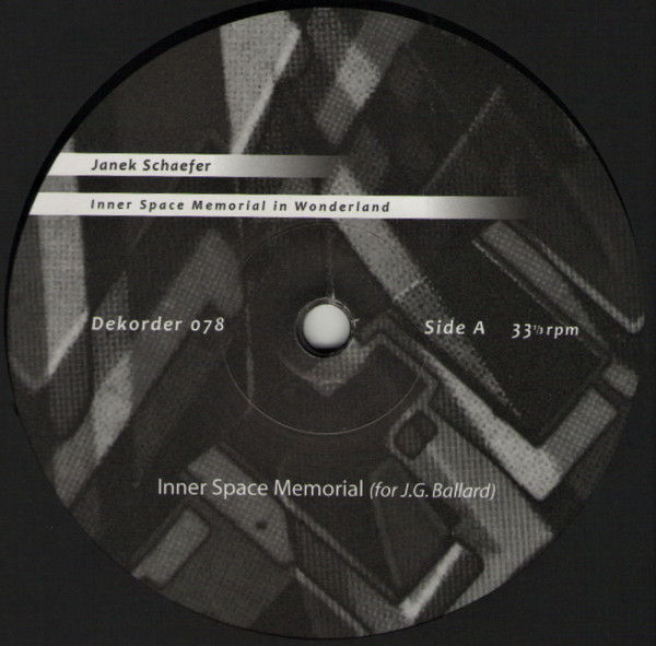 Janek Schaefer - Inner Space Memorial In Wonderland | Dekorder (Dekorder 078) - 2