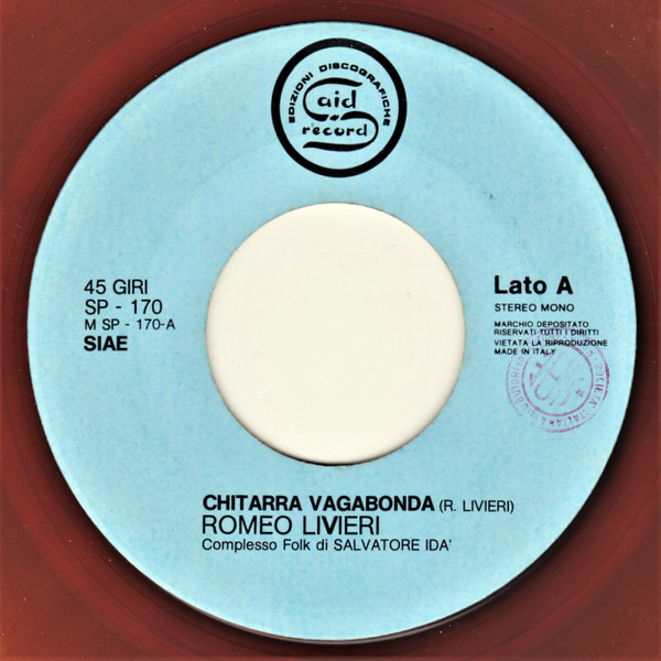 Romeo Livieri - Chitarra Vagabonda / Mangiati Lu Limone | Said Record (SP-170) - main