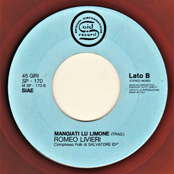 Romeo Livieri - Chitarra Vagabonda / Mangiati Lu Limone | Said Record (SP-170) - 2