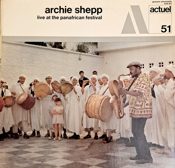 Archie Shepp - Live At The Panafrican Festival | BYG Records (529 351) - main