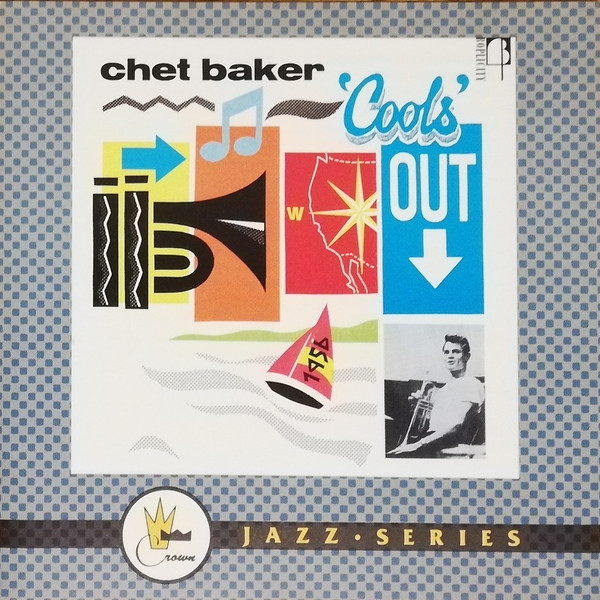 The Chet Baker Quintet - Cools Out | Boplicity Records (CDBOP 013) - main