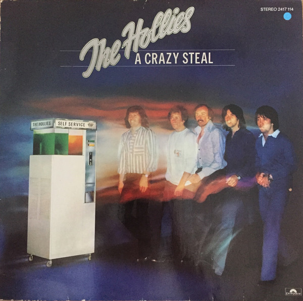 The Hollies - A Crazy Steal | Polydor (2417 114) - main The Hollies - A Crazy Steal | Polydor (2417 114) - main